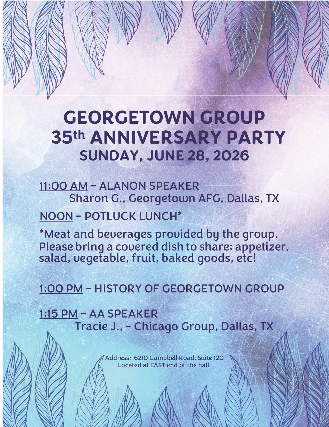 Event flyer for Georgetown Group's 35th Anniversary Party on Sunday, June 28, 2026, with schedule and address (6210 Campbell Rd, Suite 120).