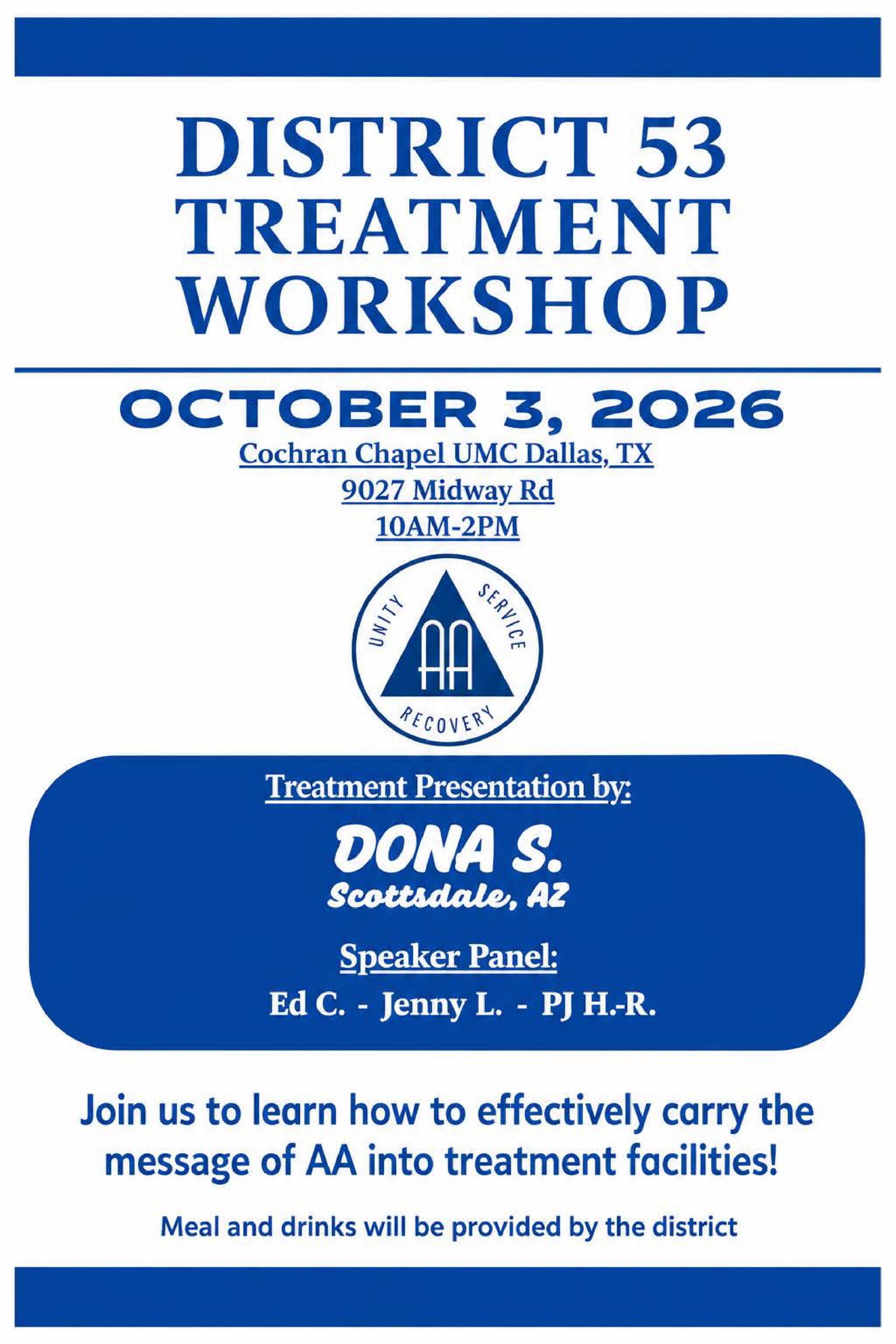 Informational poster for AA District 53 Treatment Workshop with date October 3, 2026, at Cochran Chapel UMC Dallas, TX, and presenter Donna S. from Scottsdale, AZ, plus the speaker panel information.
