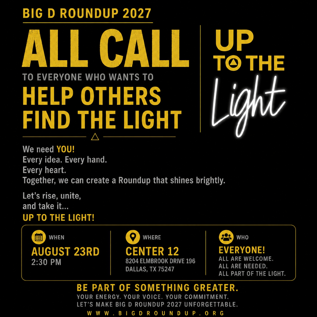 Poster for Big D Roundup 2027: 'All Call' to help others find the light; details: Aug 23, 2:30 PM, Center 12, Dallas, TX; everyone welcome.